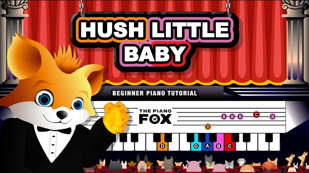 Hush Little Baby - The Piano Fox