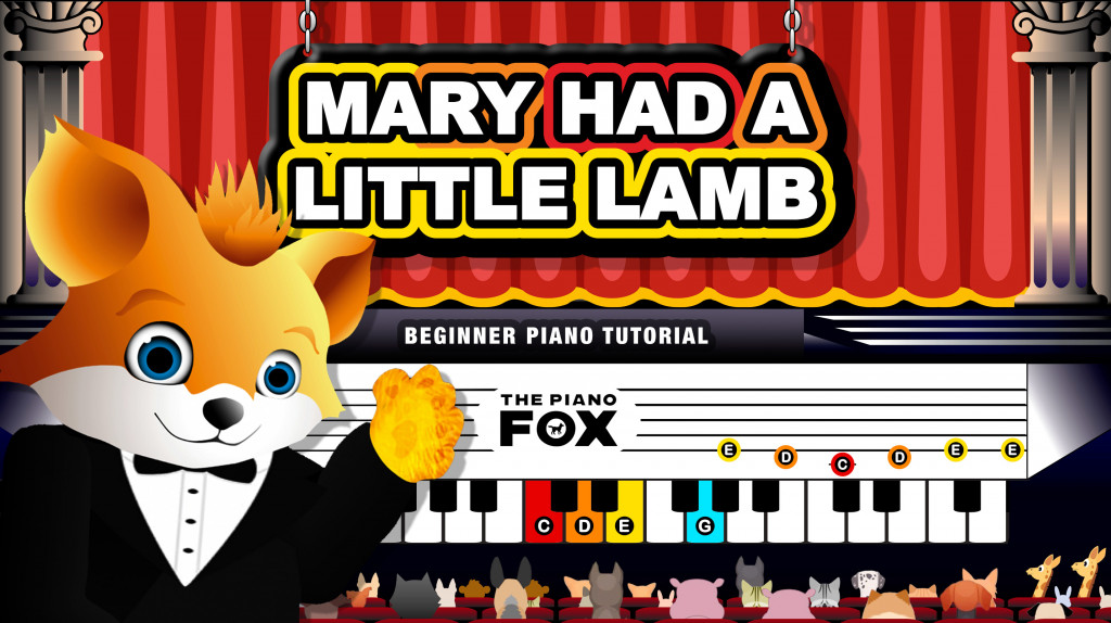 Mary Had a Little Lamb - The Piano Fox