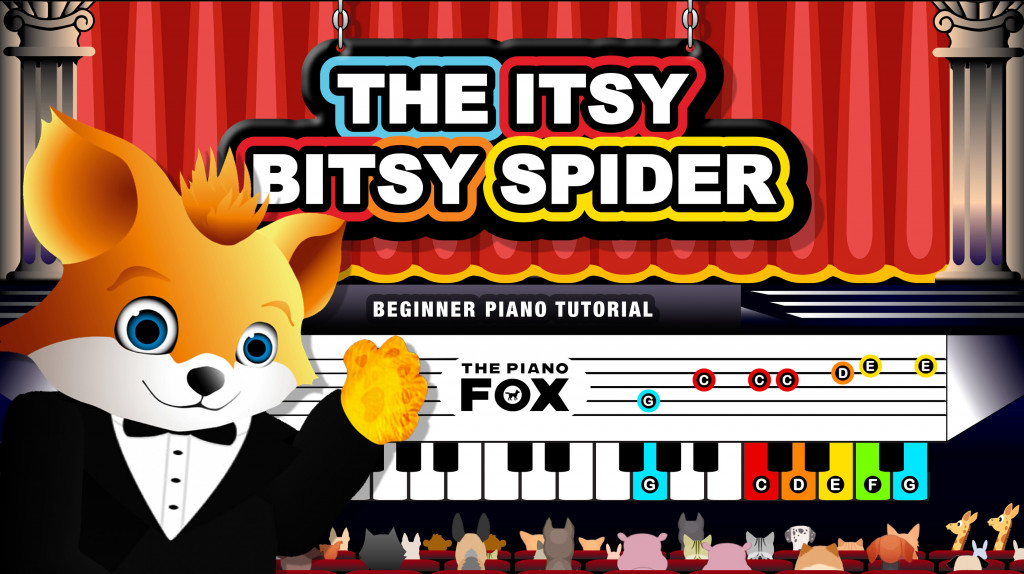 The Itsy Bitsy Spider - The Piano Fox