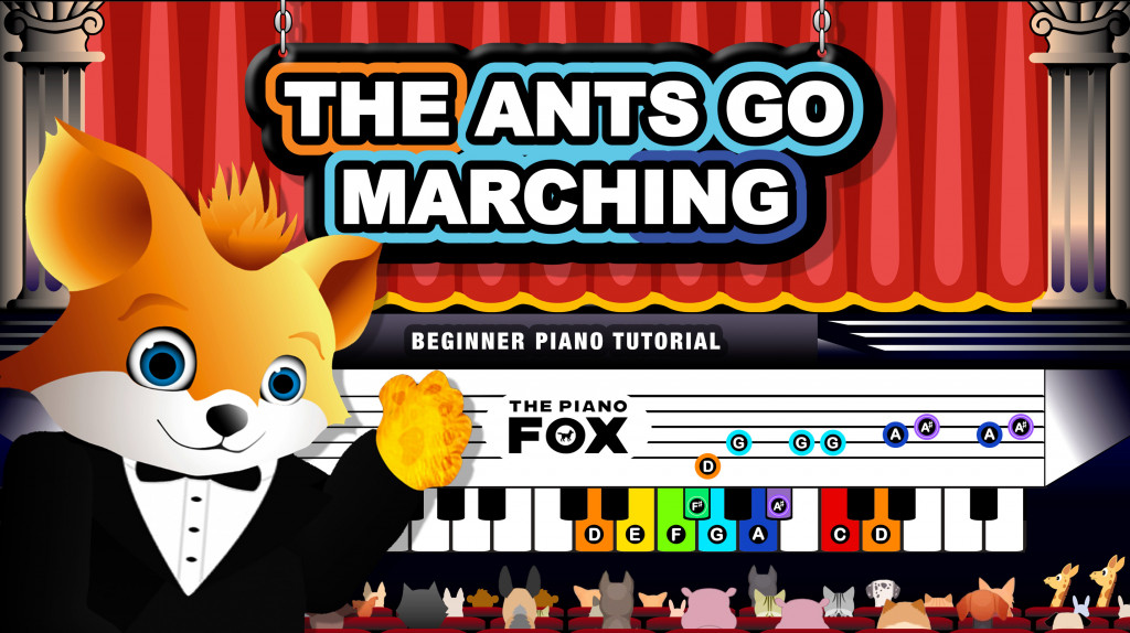 The Ants Go Marching - The Piano Fox