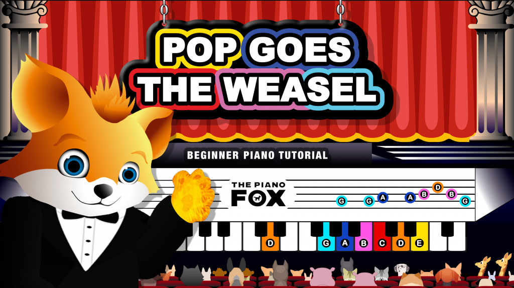 Pop Goes the Weasel - The Piano Fox