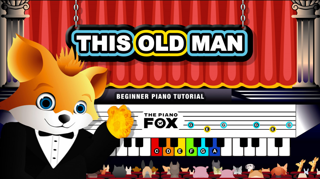 This Old Man - The Piano Fox