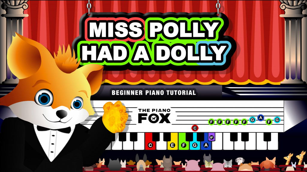 Miss Polly Had a Dolly - The Piano Fox