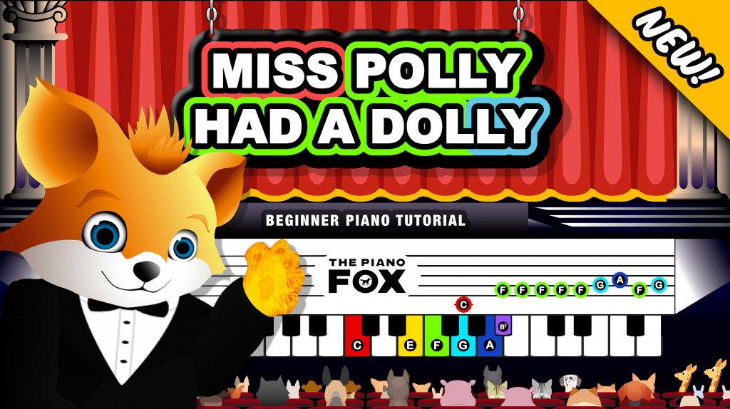 Miss Polly Had a Dolly - The Piano Fox